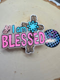 I am BLESSED